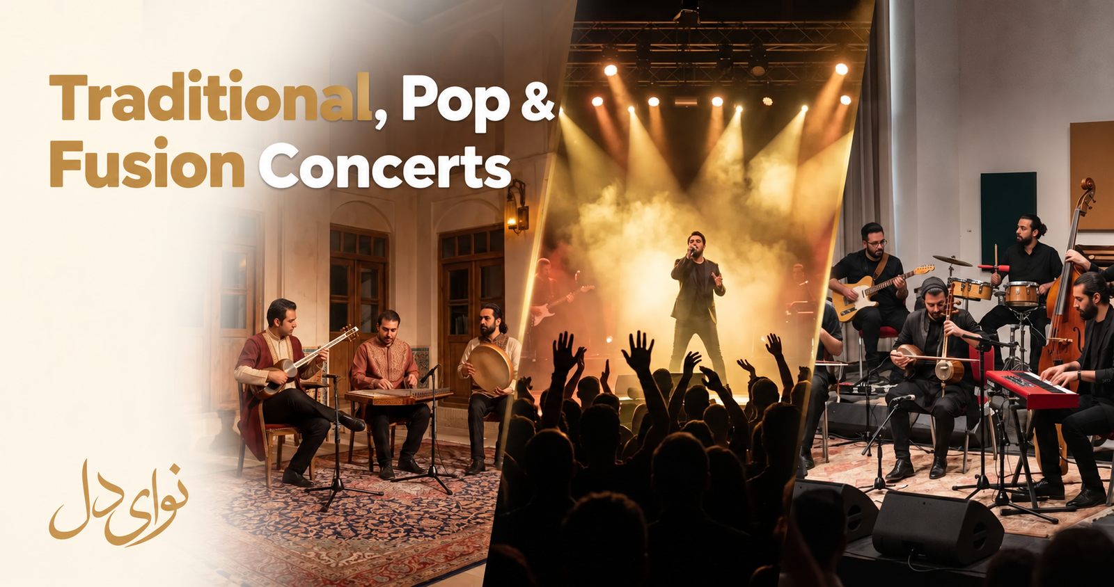 Traditional Persian, pop and fusion concerts compared in three performance scenes